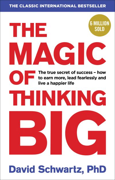 The magic of thinking big