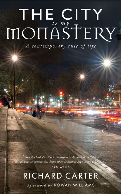 The city is my monastery
