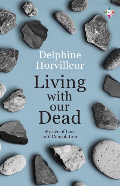 Living with our dead