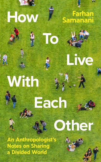 How to Live With Each Other