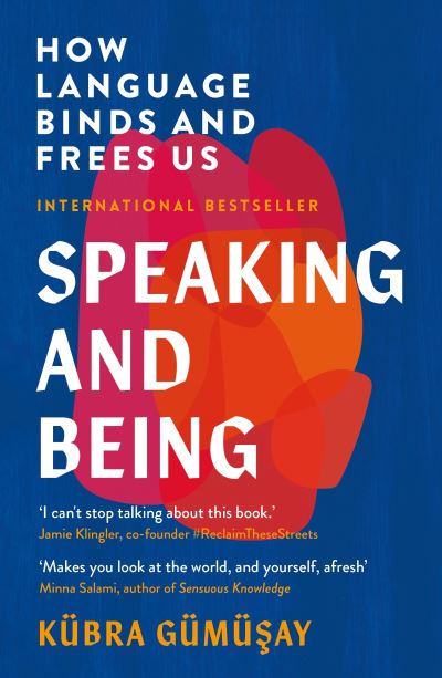 Speaking and being