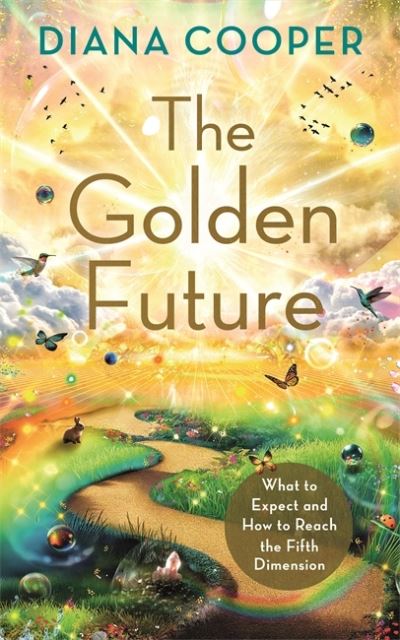 The golden future