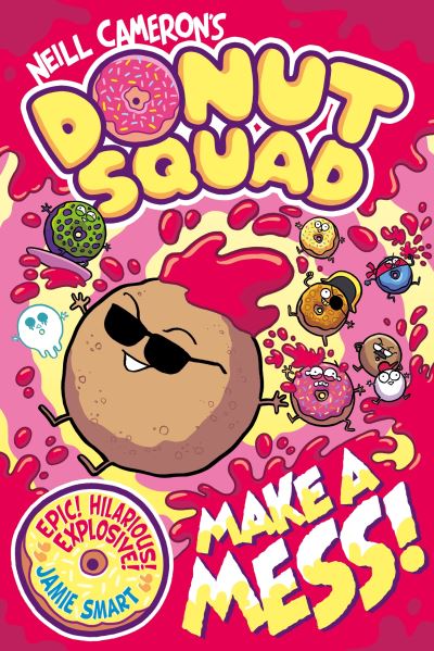 Neill Cameron's Donut Squad Make a Mess!