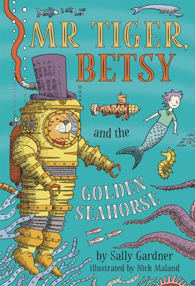 Mr Tiger, Betsy and the golden seahorse
