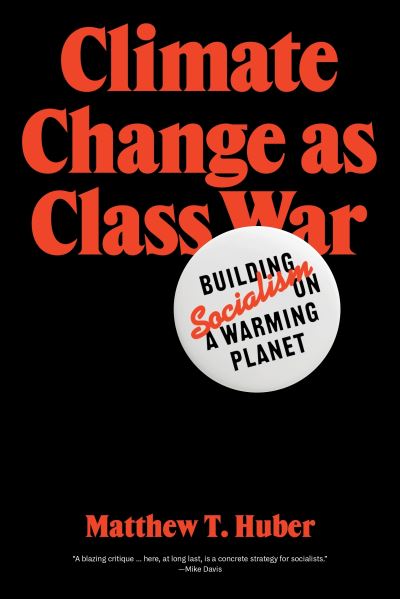Climate Change As Class War