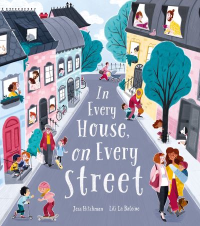 In every house, on every street