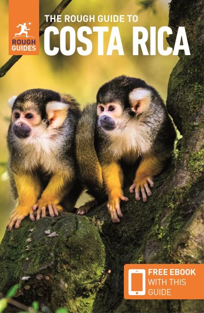 The rough guide to Costa Rica