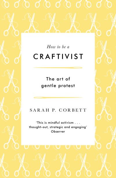 How to be a craftivist