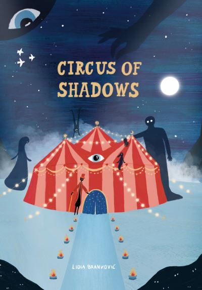 Circus of shadows