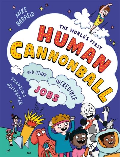 The world's first human cannonball