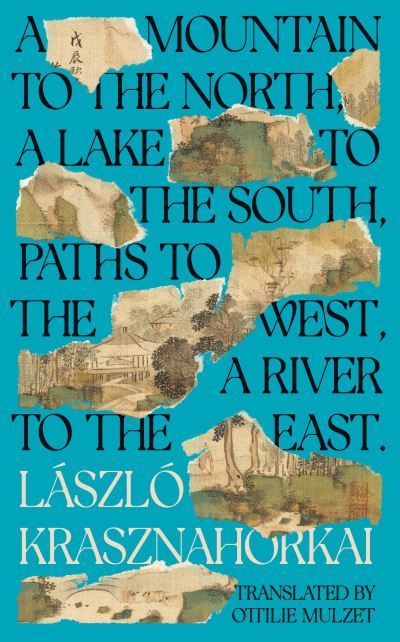 A Mountain to the North, a Lake to the South, Paths to the West, a River to the
