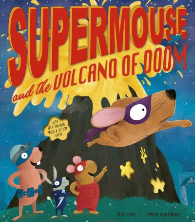Supermouse and the volcano of doom