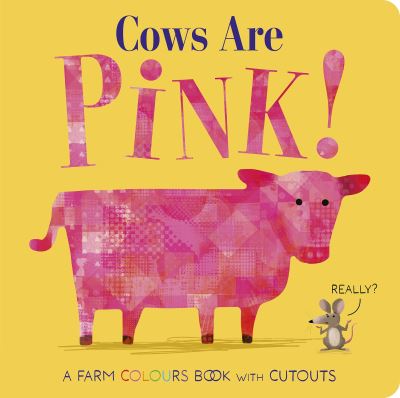 Cows are pink!