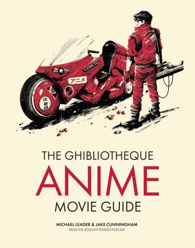 The Ghibliotheque guide to anime
