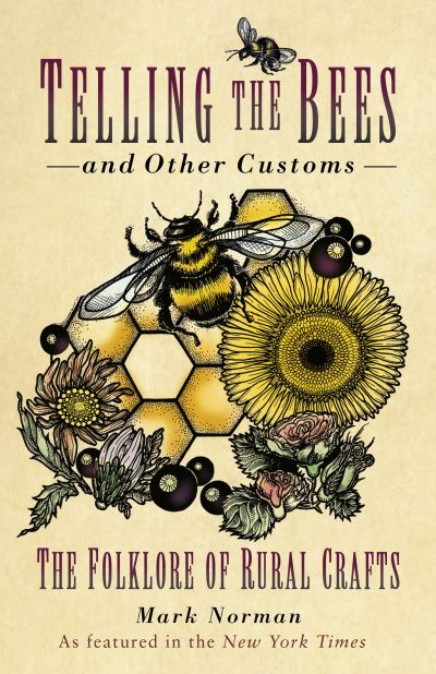 Telling the bees and other customs