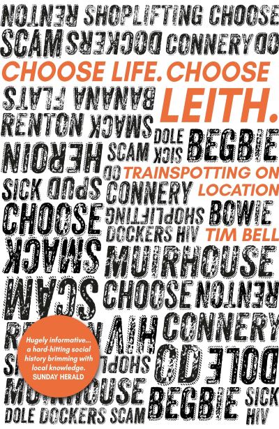 Choose life, choose Leith