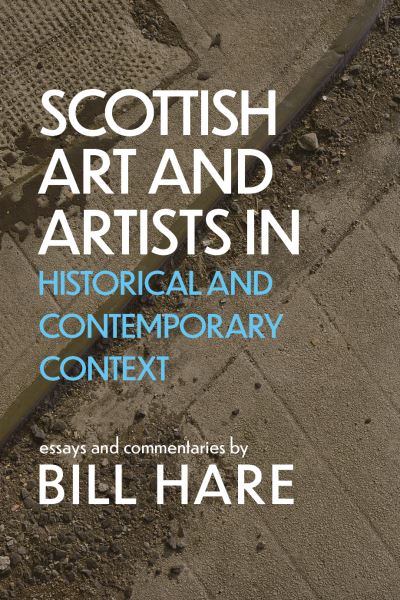 Scottish art & artists in historical and contemporary context. Volume 2