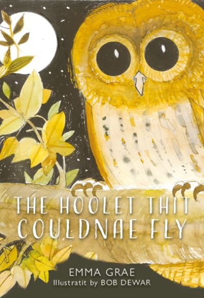 The hoolet that couldnae fly