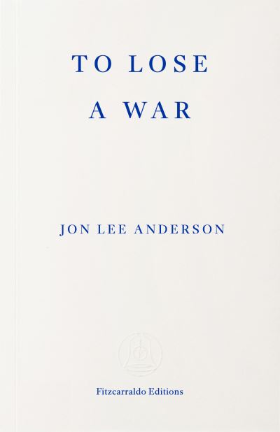 To Lose a War