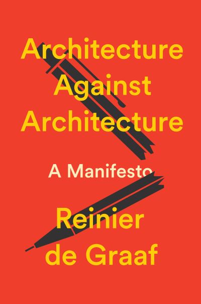 Image for Architecture Against Architecture
