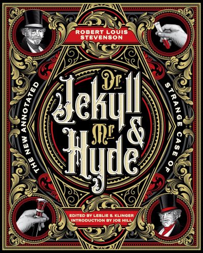 The new annotated strange case of Dr. Jekyll and Mr. Hyde