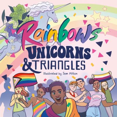 Rainbows, unicorns, and triangles