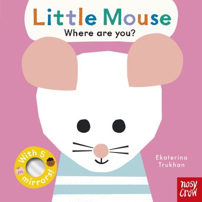 Little mouse, where are you?