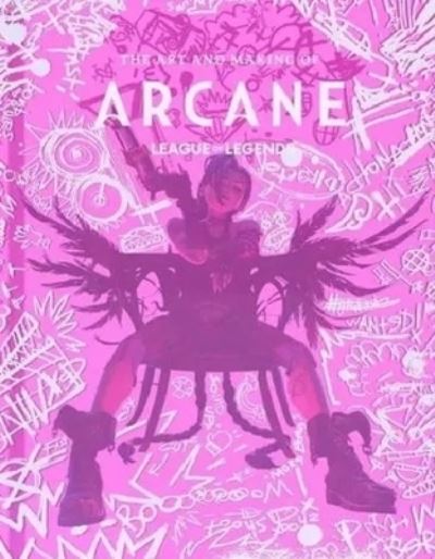 The Art & Making of Arcane