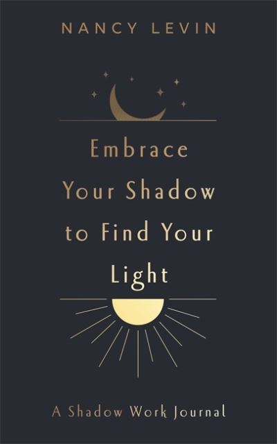 Embrace your shadow to find your light