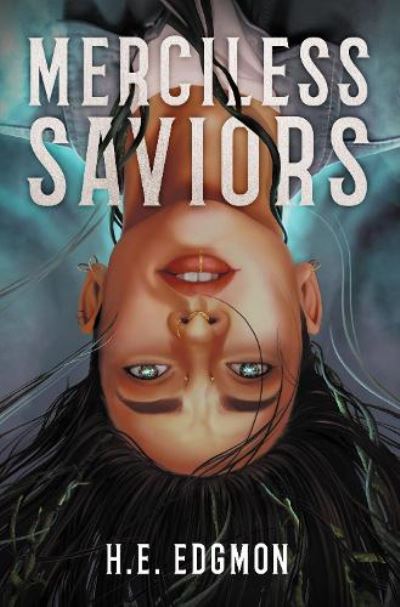 Merciless saviors