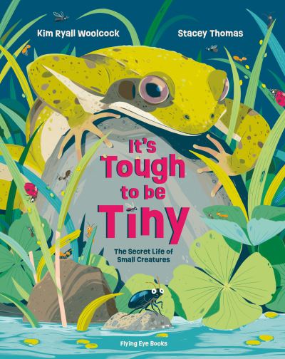 It's Tough to Be Tiny