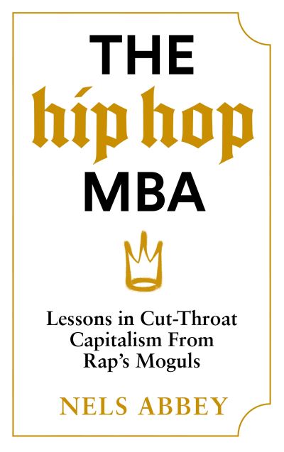 The hip hop MBA