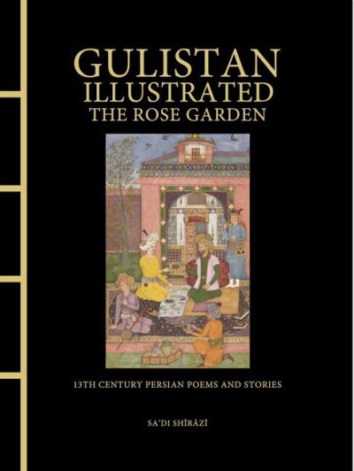 Gulistan Illustrated