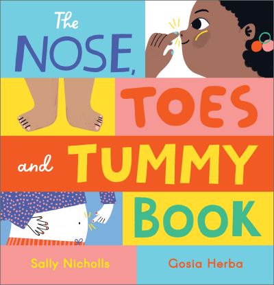 The nose, toes and tummy book