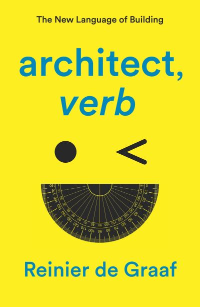 Architect, verb