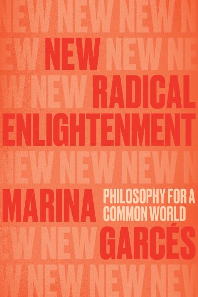 New radical enlightenment