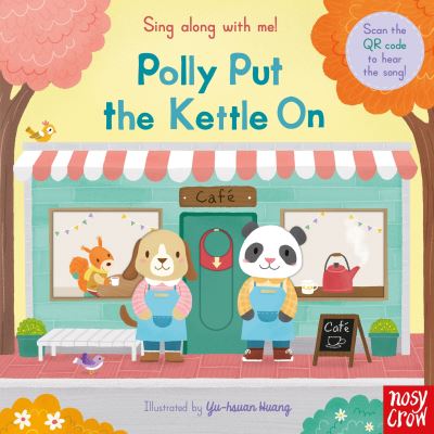 Polly put the kettle on