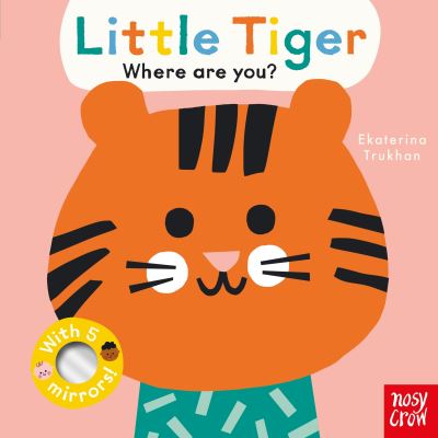 Little Tiger, where are you?