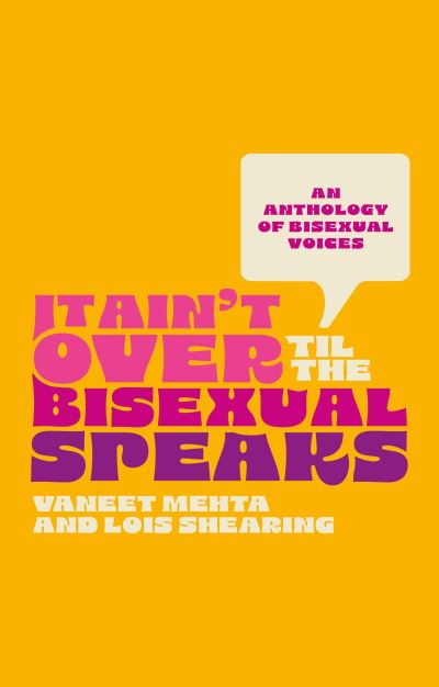 It ain't over til the bisexual speaks
