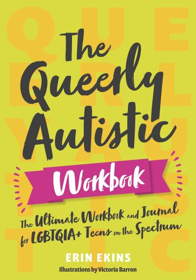 Image for The Queerly Autistic Workbook