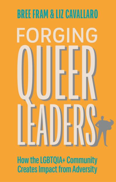Forging queer leaders