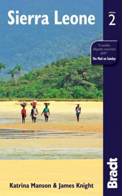 Sierra Leone Bradt Travel Guide 2nd