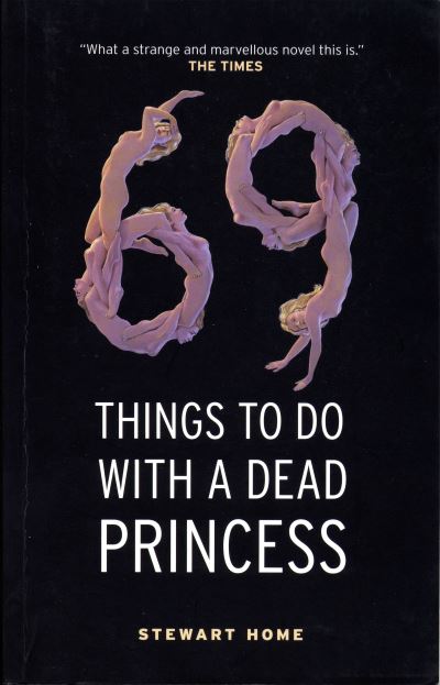 69 Things to Do With a Dead Princess