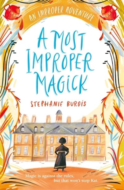 A Most Improper Magick
