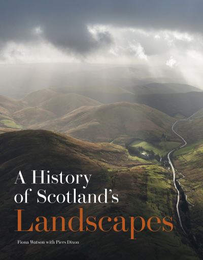 A history of Scotland's landscapes