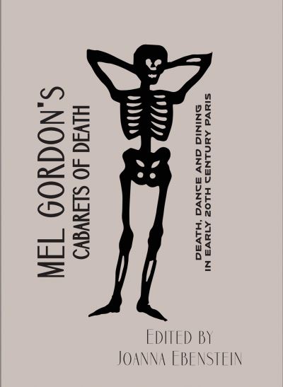 Mel Gordon's cabarets of death