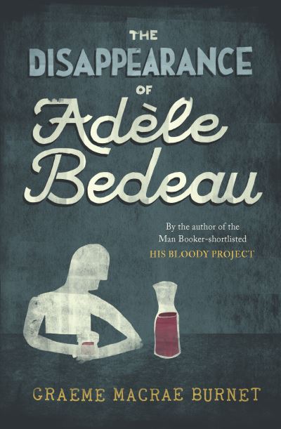 The Disappearance of AdèLe Bedeau