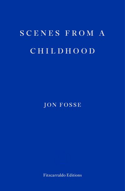 Scenes from a childhood