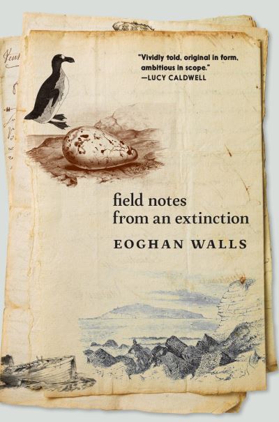 Cover for: Field Notes From an Extinction