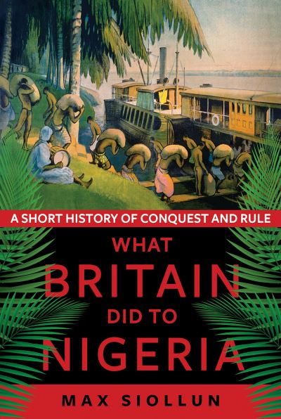 What Britain did to Nigeria